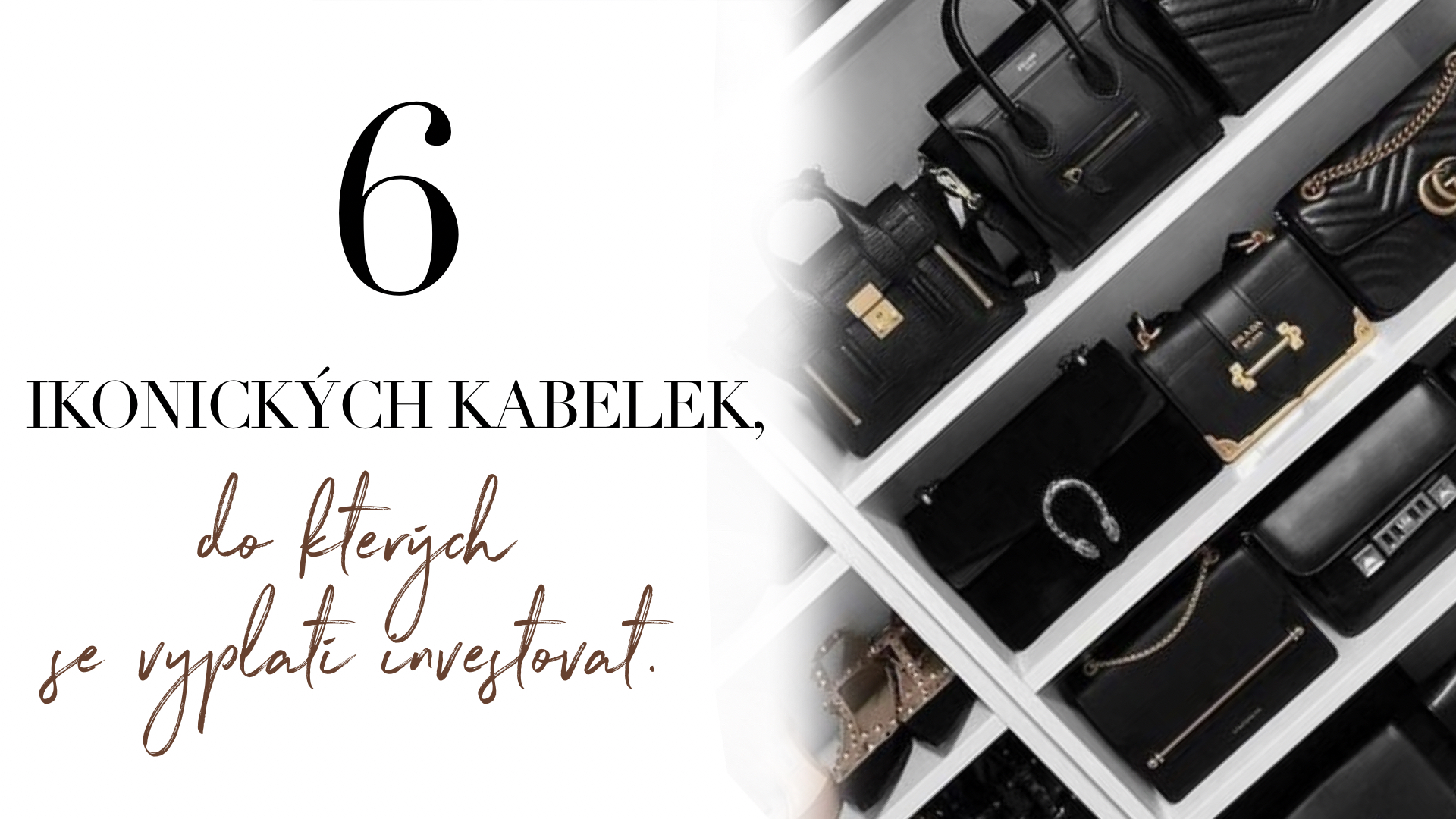 6 ikonických kabelek, do kterých se vyplatí investovat