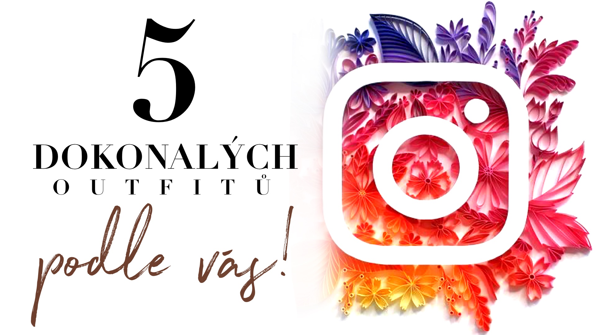 5 dokonalých outfitů podle vás!