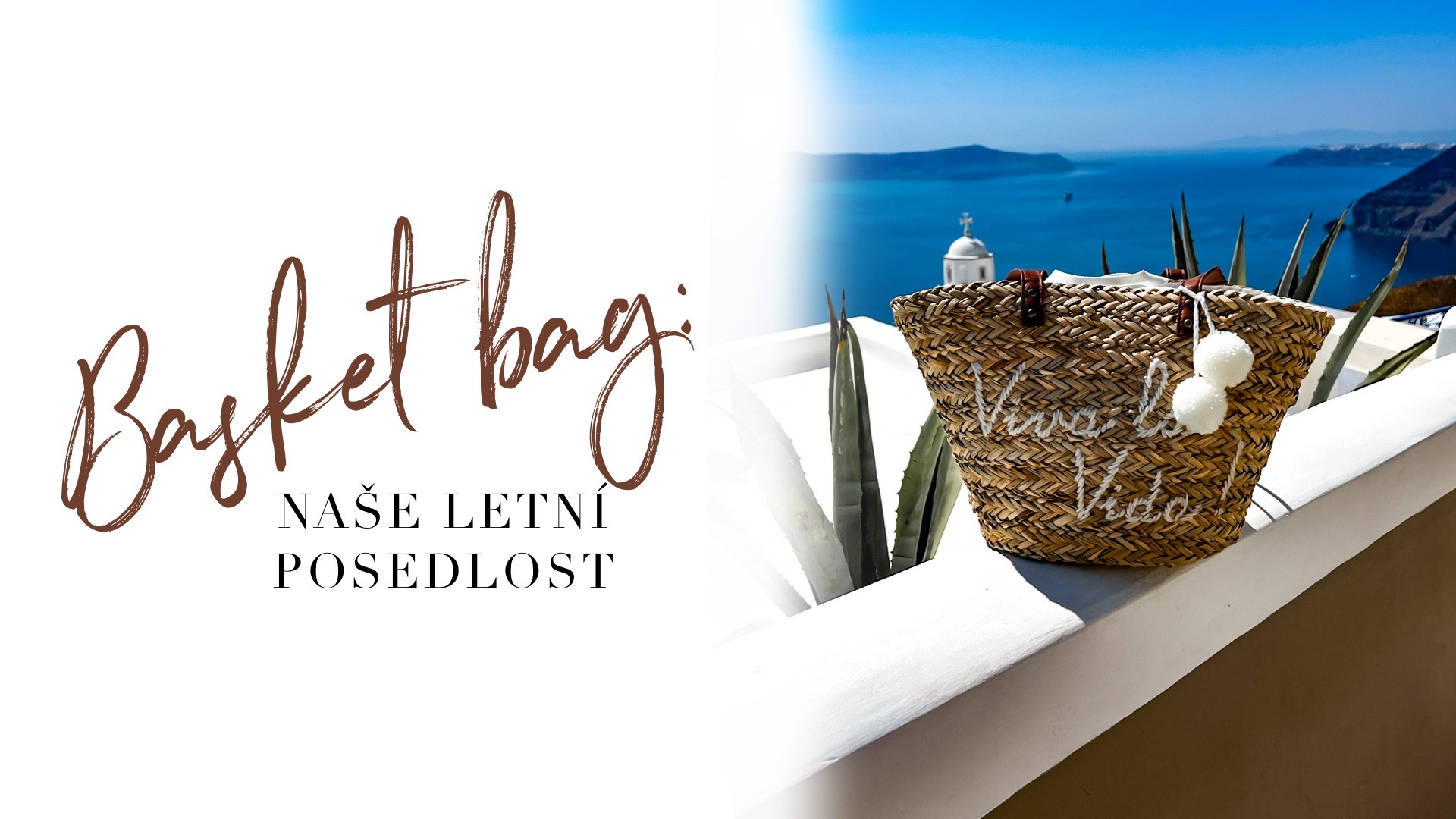 Basket bag: naše letní posedlost