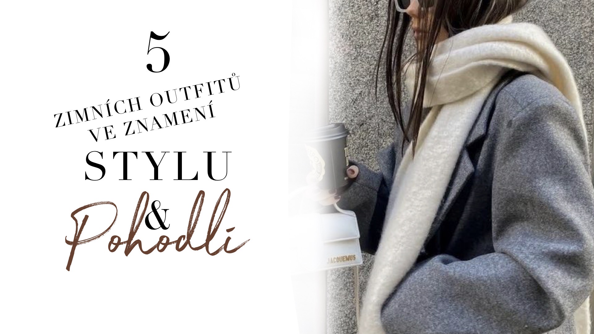 5 zimních outfitů ve znamení stylu a pohodlí