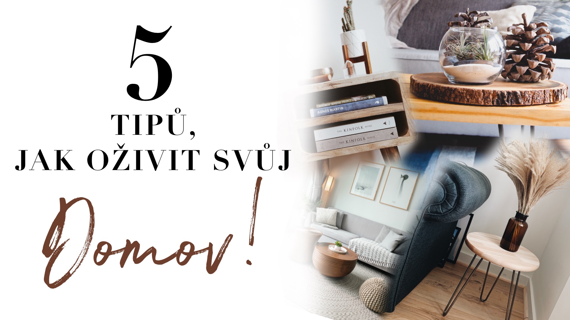 Jak jednoduše oživit interiér vašeho domova