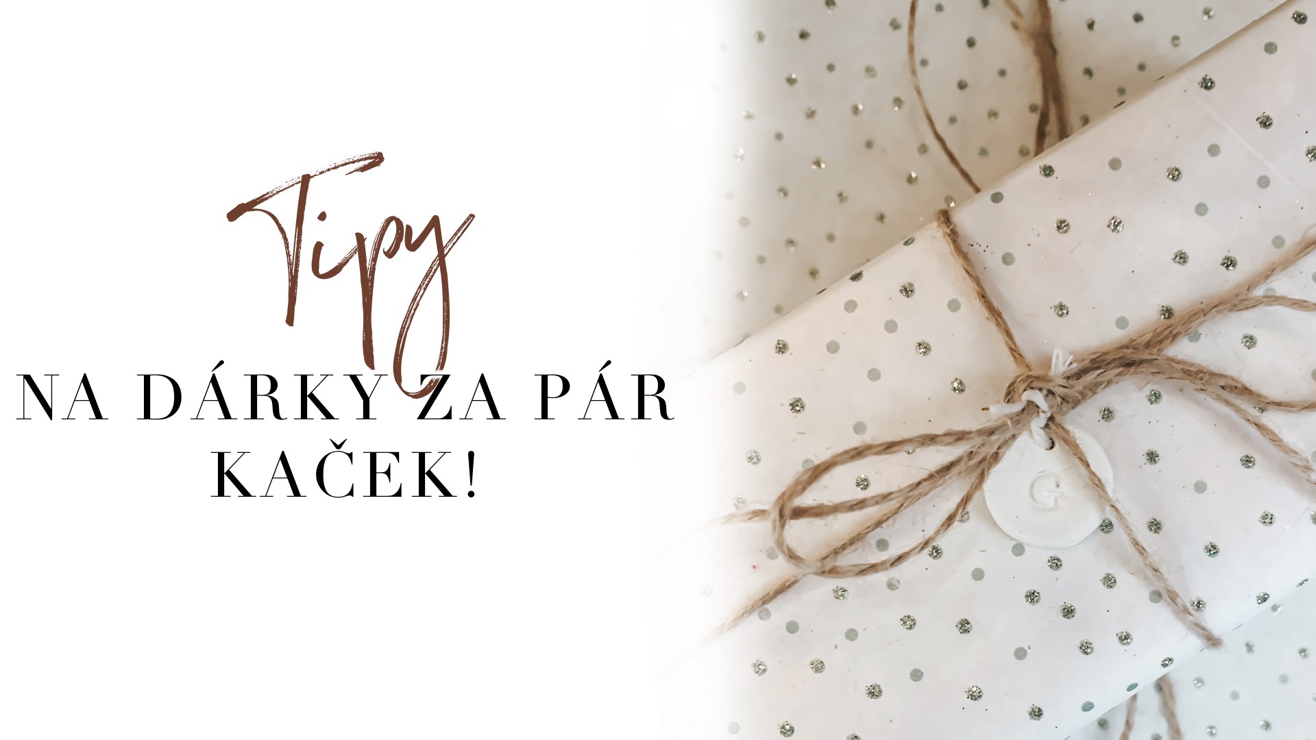 Tipy na vánoční dárky, které se vejdou do tvého rozpočtu