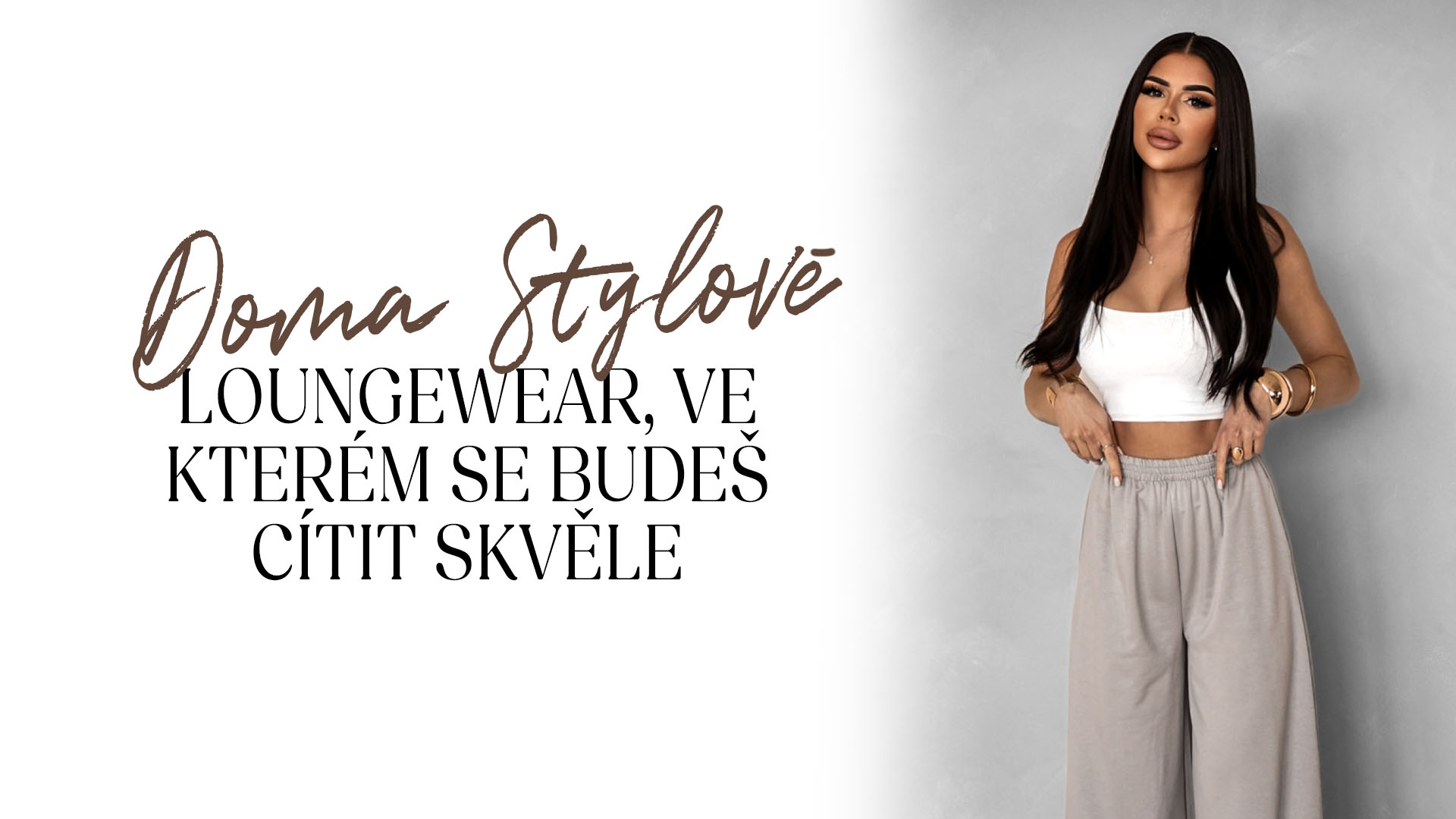 Doma stylově. Loungewear, ve kterém se budeš cítit skvěle