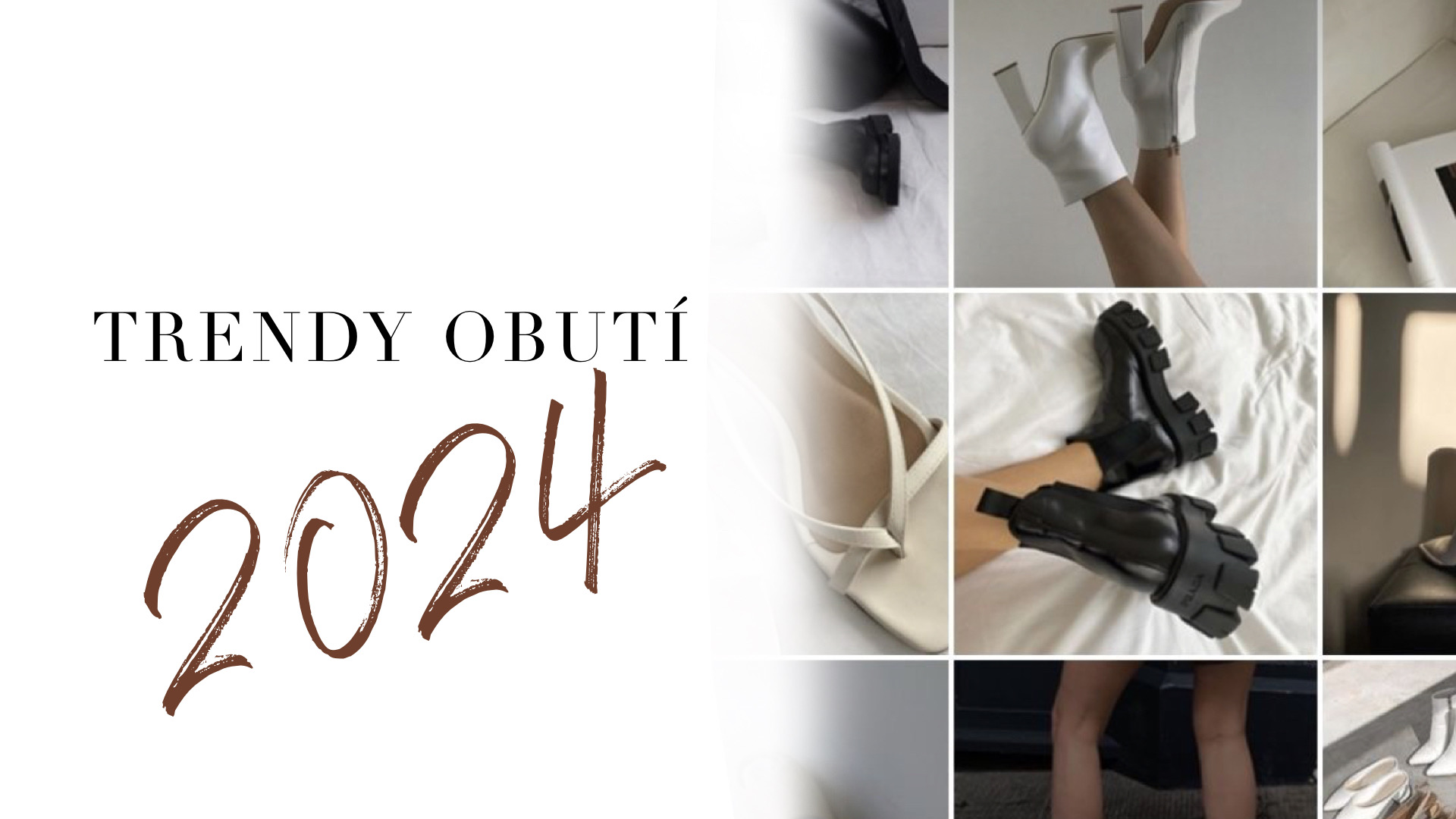 Trendy obuv, kterou chceme nosit v roce 2024