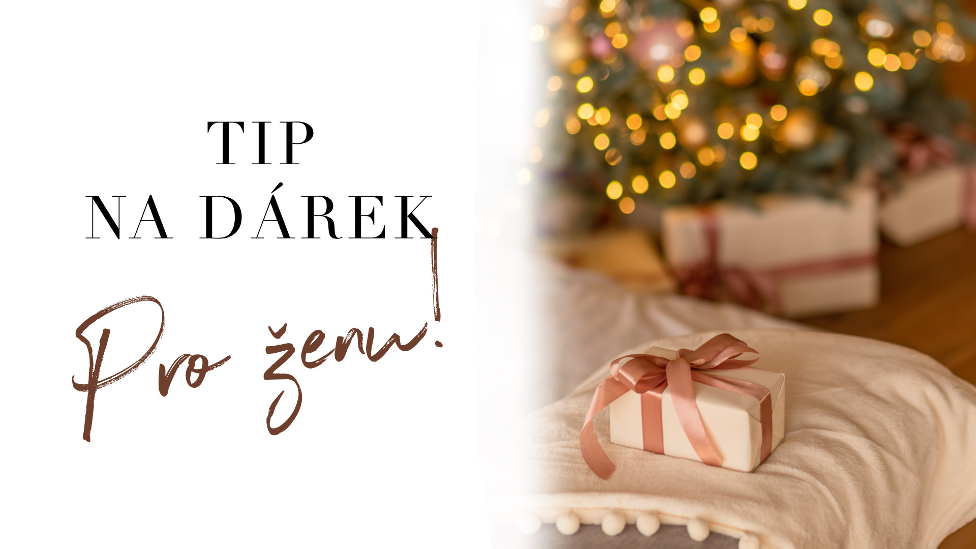 Vánoční inspirace: Ty nejlepší dárky pro ni