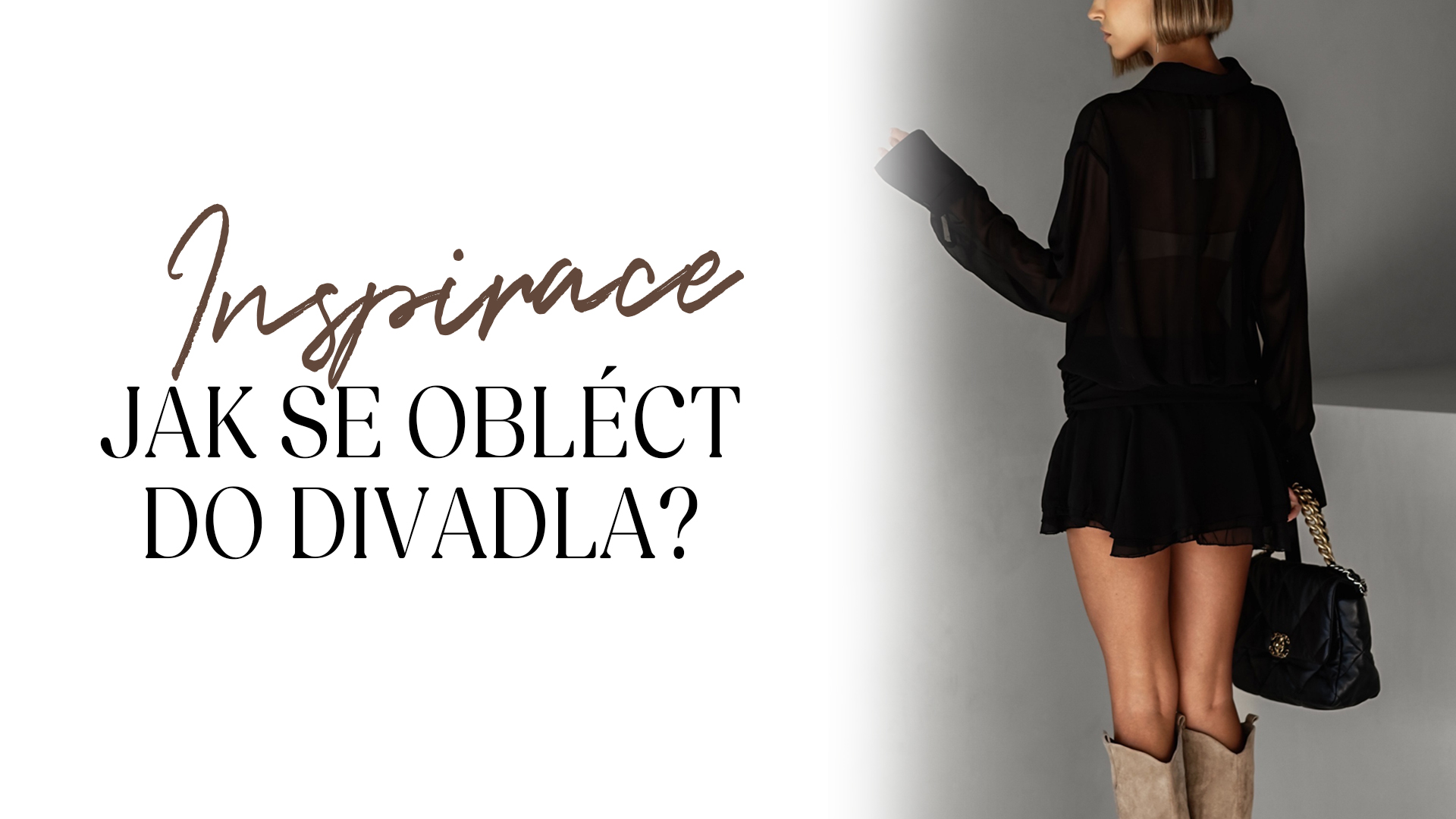 Inspirace, jak se obléknout do divadla?