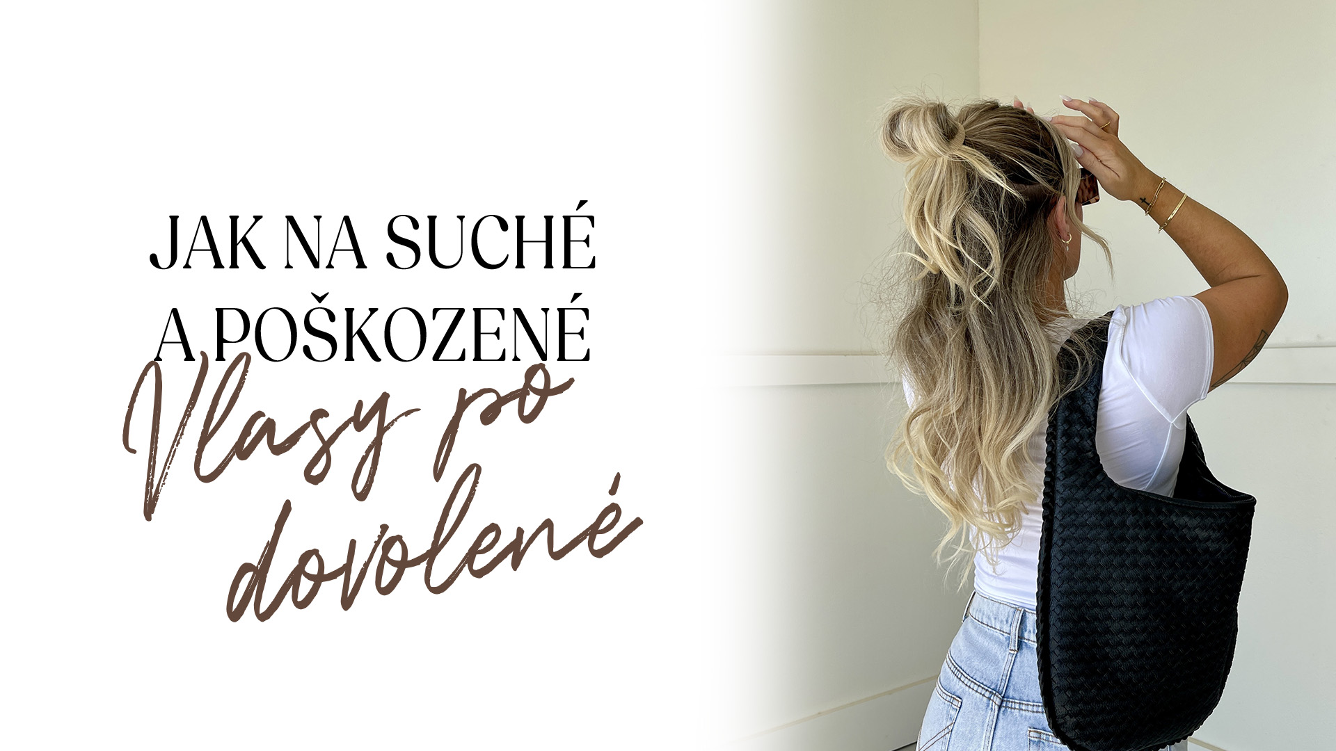 Jak na suché a poškozené vlasy po dovolené? Tipy a triky pro dokonalou regeneraci