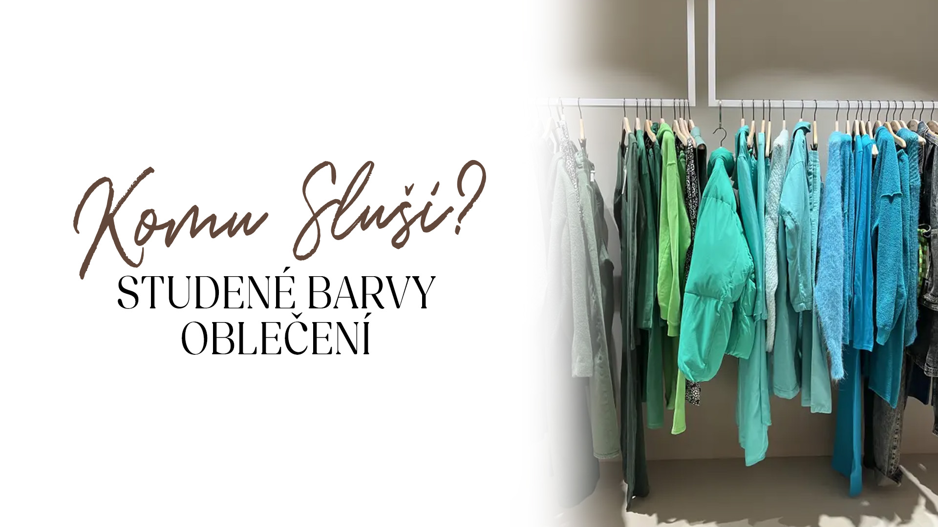 Studené barvy oblečení: Komu sluší?